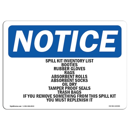 Signmission OSHA Notice Sign, 10" Height, Aluminum, Spill Kit Inventory List Booties Rubber Sign, Landscape OS-NS-A-1014-L-18388